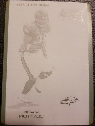 MARK CLAYTON 2005 Topps Bowman Chrome PRINTING PLATE SP #1/1 Baltimore Ravens RC