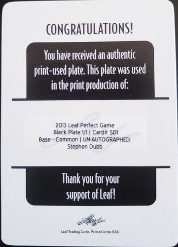 STEPHEN DUBB 2013 Leaf Perfect Game Rookie Black PRINTING PLATE SP #1/1 of 1 USC