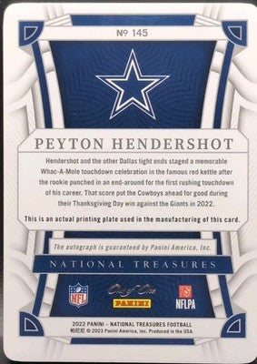 PEYTON HENDERSHOT 2022 Panini National Treasures AUTO PRINTING PLATE 1/1 Cowboys