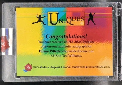 DUANE PILLETTE 2025 Historic Uniques CUT AUTO #1/1 Yankees Ted Williams HR #315