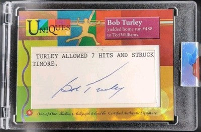 BOB TURLEY 2025 Historic Uniques CUT AUTO SP 1/1 Yankees Orioles Ted Williams HR