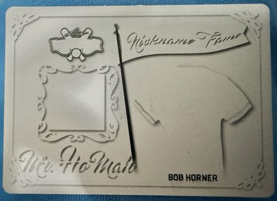 BOB HORNER 2021 Leaf Lumber Nickname Fame Mr. Ho Mah PRINTING PLATE #1/1 Braves