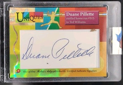 DUANE PILLETTE 2025 Historic Uniques CUT AUTO #1/1 Yankees Ted Williams HR #315