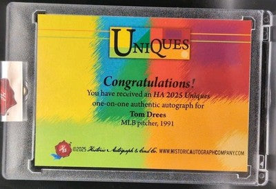 TOM DREES 2025 Historic Autographs HA Uniques CUT AUTO SP #1/1 of 1991 White Sox