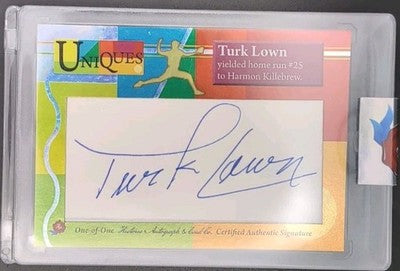 TURK LOWN 2025 Historic HA Uniques CUT AUTO SP 1/1 Cubs Reds Harmon Killebrew HR