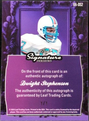 DWIGHT STEPHENSON 2025 Leaf Signature Series AUTO Silver Lava SP 1/1 of Dolphins