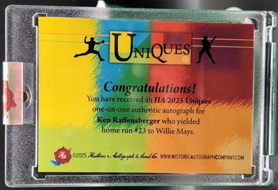 KEN RAFFENSBERGER 2025 Historic HA Uniques CUT AUTO SP #1/1 Reds Willie Mays HR