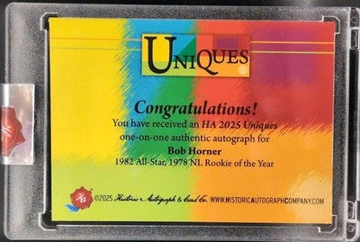 BOB HORNER 2025 Historic Autographs Uniques CUT AUTO SP #1/1 of Braves Cardinals