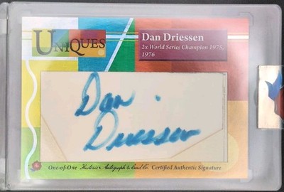 DAN DRIESSEN 2025 Historic HA Uniques CUT AUTO SP 1/1 of Expos Reds World Series