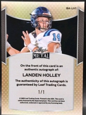 LANDEN HOLLEY 2025 Leaf Metal AUTO Galaxy Pulsar SP #1/1 of The First Academy HS