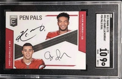 Kyler MURRAY Andy ISABELLA 2019 Panini Donruss Elite Pen Pals DUAL AUTO SGC 10/9