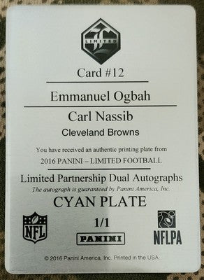 Carl NASSIB Emmanuel OGBAH 2016 Panini Limited RC AUTO PRINTING PLATE 1/1 Browns