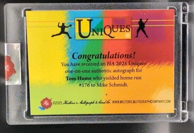 TOM HUME 2025 Historic HA Uniques CUT AUTO SP #1/1 Reds Phillies Mike Schmidt HR