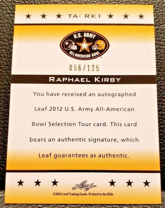 RAPHAEL KIRBY 2012 Leaf Army All-American Bowl Blue Ink AUTO #/125 Lions Jaguars