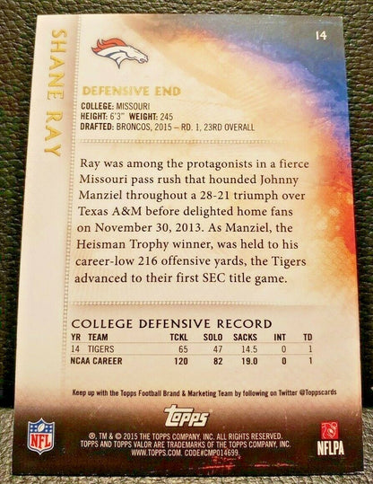 SHANE RAY 2015 Topps Valor Rookie RC Glory SP #/99 Denver Broncos Argonauts #14