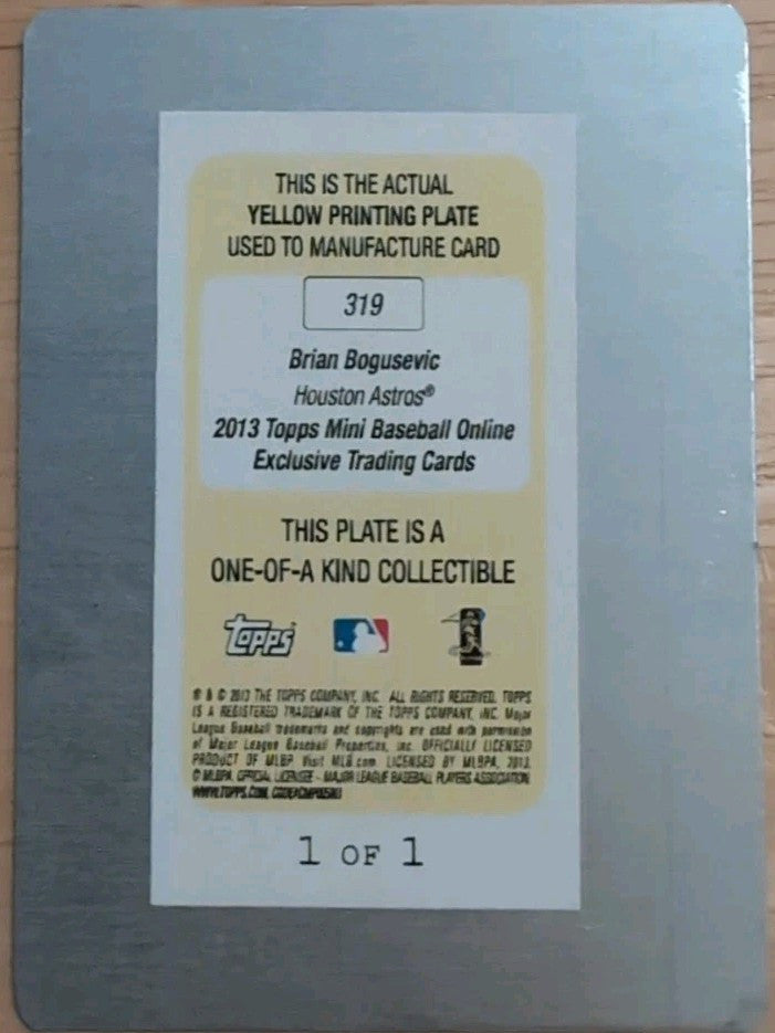 BRIAN BOGUSEVIC 2013 Topps Mini Online Exclusive PRINTING PLATE SP 1/1 of Astros