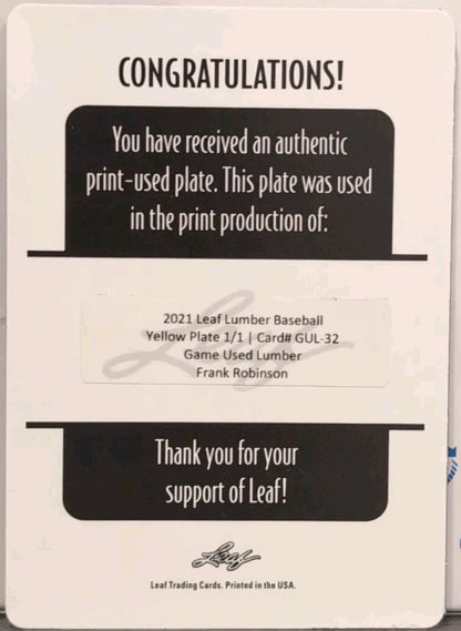 FRANK ROBINSON 2021 Leaf Game Used Lumber PRINTING PLATE SP #1/1 of Reds Orioles